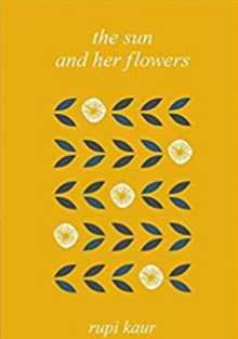  The Sun and Her Flowers: hardcover